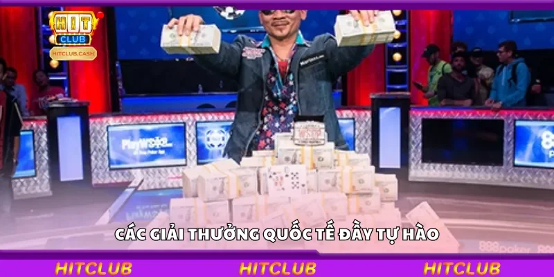 Các giải thưởng quốc tế đầy tự hào